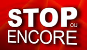 Stop ou encore !